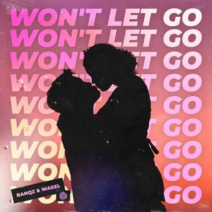Won't Let Go