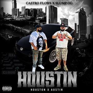 HOUSTIN (feat. CASTROFLOWS)