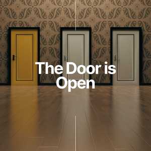 The Door is Open