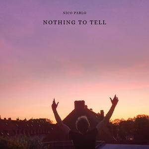 Nothing To Tell