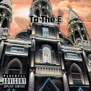 To The E（Prod by 4Harry）