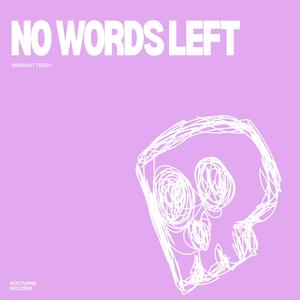 No Words Left