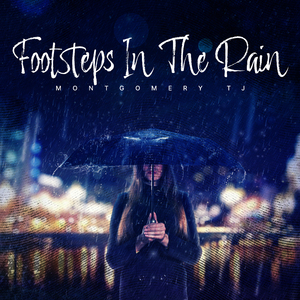 Footsteps In The Rain