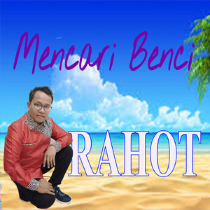 Mencari Benci