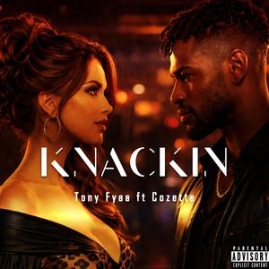 KNACKIN (feat. Cozette)