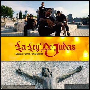 La ley de Judas (feat. Orígenes, Gona & DJ Elemento) (Radio Edit)