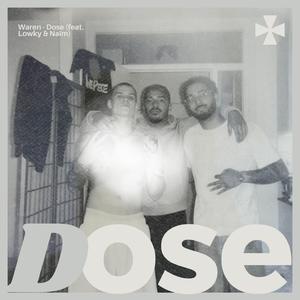 DOSE (feat. Lowky & Naïm)