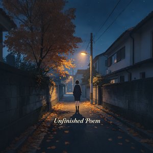 Unfinished Poem