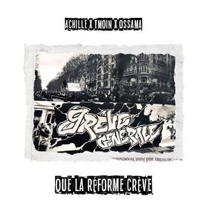 Que la réforme crève (feat. Tmoin)