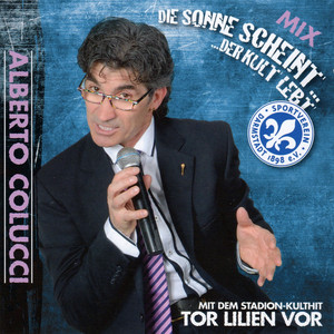 Die Sonne scheint: Tor Lilien vor (Kultversion)