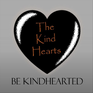 Be Kindhearted