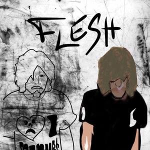 FLESH (feat. loverboy shawty)
