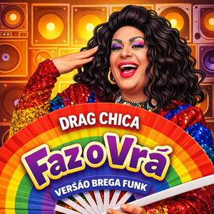 Faz o Vrá (Versão Bregafunk)