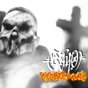 Psychopatic Lunatic