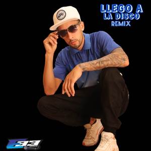Llego A La Disco (remix)