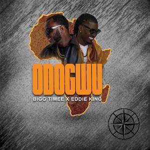 'ODOGWU' (feat. EDDIE KING)