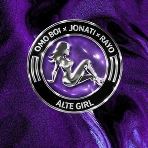 ALTE GIRL (feat. Omoboi & JONATI)