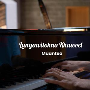 Lungawilohna Khawvel ((Instrumental))