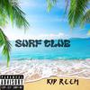 Kid Reem - SURF CLUB