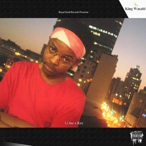 King Wasabi (feat. Kez)