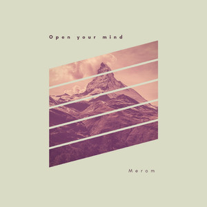 Open Your Mind
