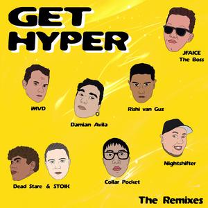 Get Hyper (Damian Avila Remix)
