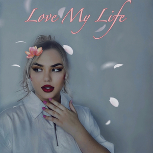 Love My Life