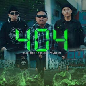 404 (feat. CADEHNCE & RIDING IN THUNDEM)