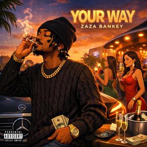 Your Way
