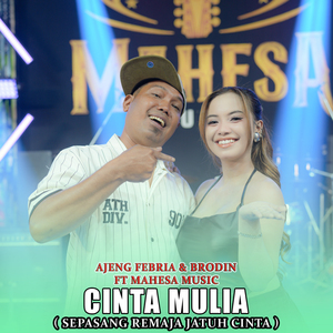 Cinta Mulia (Sepasang Remaja Jatuh Cinta)