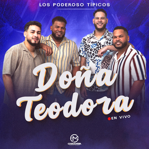 Doña Teodora (En Vivo)