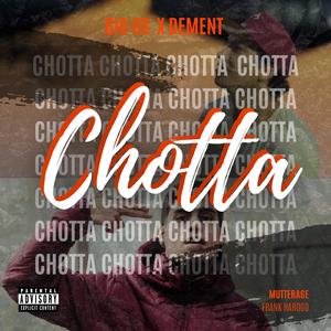 CHOTTA (feat. Dementrp)