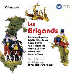 Les Brigands, Act 3:"Coquin, brigand" (Falsacappa, Antonio, All)