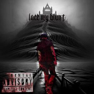 LACE MY BLUNT (feat. Bushin)