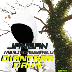 Jangan Menjadi Benalu Diantara Daun
