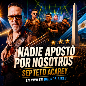 Nadie Apostó Por Nosotros (En Vivo En Buenos Aires)