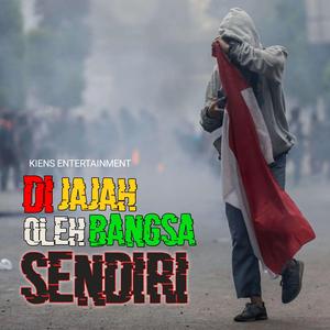 Di Jajah Oleh Bangsa Sendiri