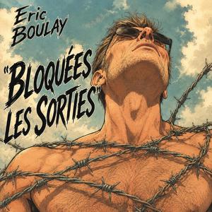 Bloquées les sorties