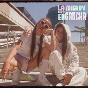 La Mierdv Que Te Engancha (feat. Laura Llera)