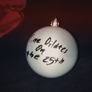 Time Dilates on the 25th
