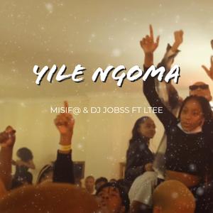 Yilengoma (feat. Misifa & L Tee)