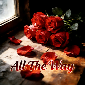 All The Way