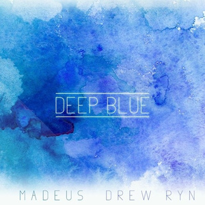 Deep Blue (Radio Edit)