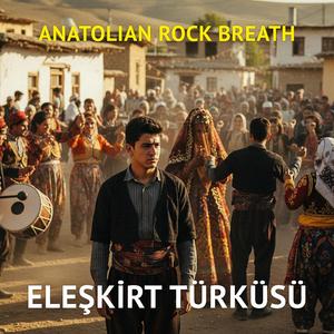 Eleşkirt Türküsü (Anatolian Psychedelic Rock)