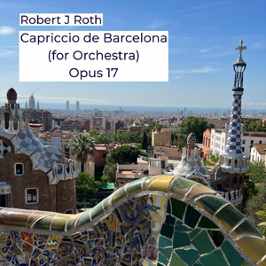 Capriccio De Barcelona, for Orchestra, Opus 17