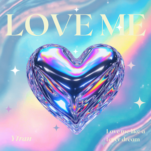 Love Me