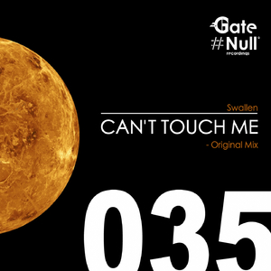Can't Touch Me (Original Mix)