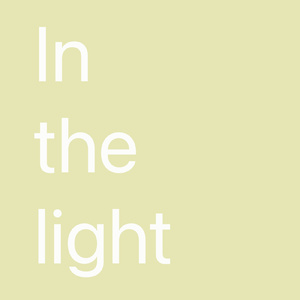 In the light