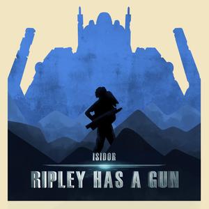 Ripley Has A Gun
