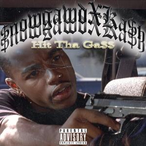 Hit Tha Ga$$ (feat. $nowgawd)